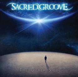 Sacred Groove : The Other Side